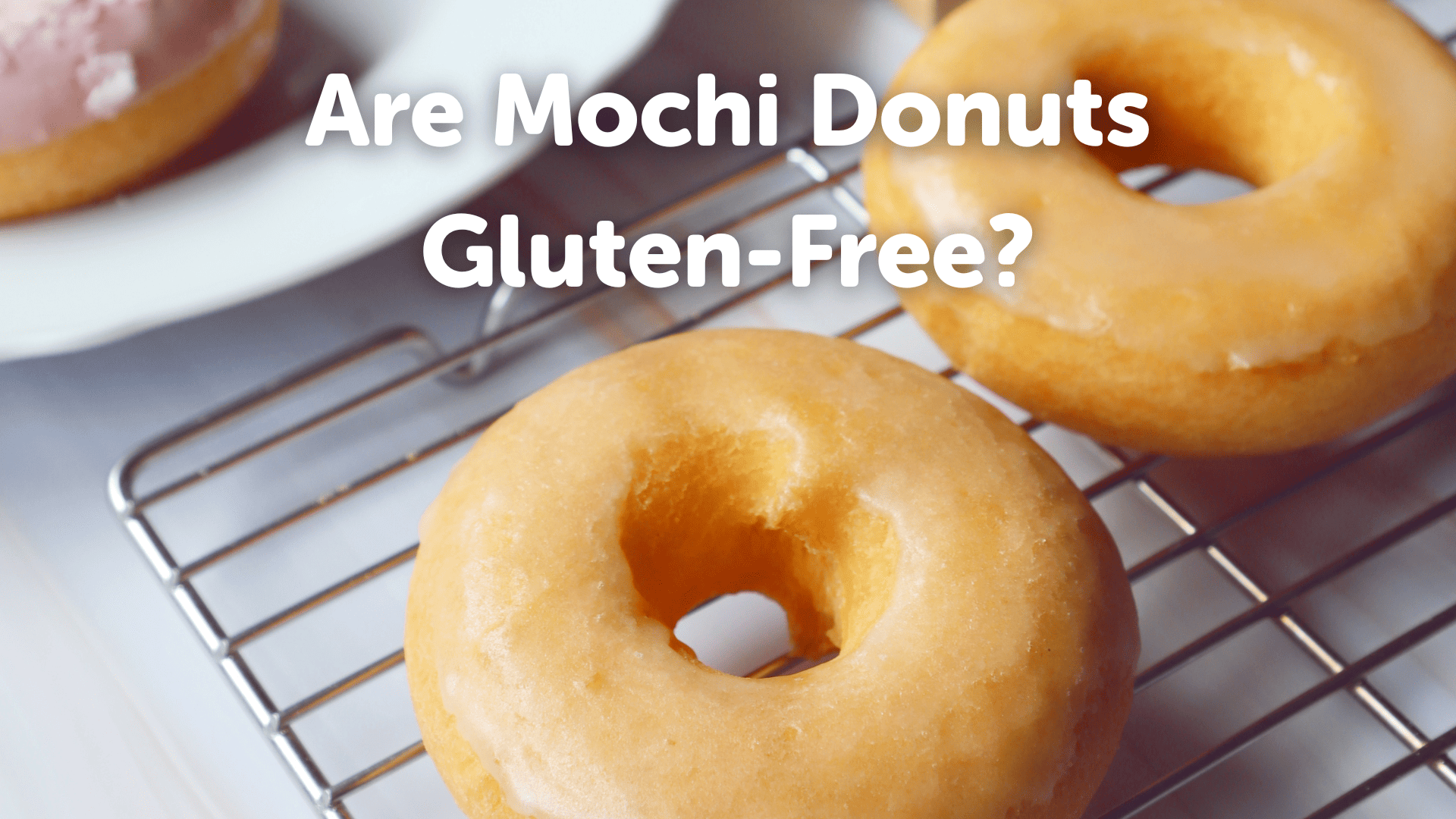 Are Mochi Donuts Gluten Free?